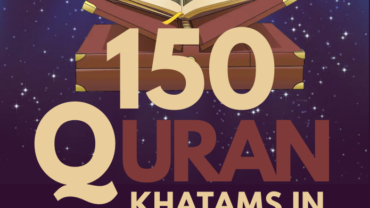 150 Khatams of the Qur’an during Ramadan